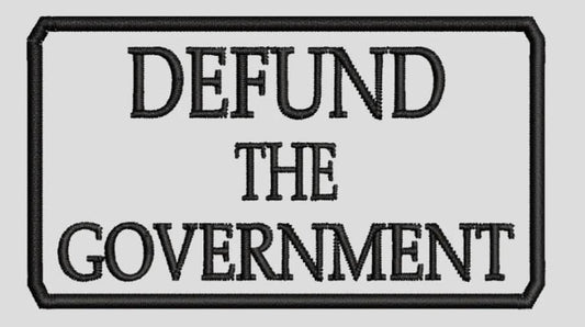 "Defund the Government" Patch