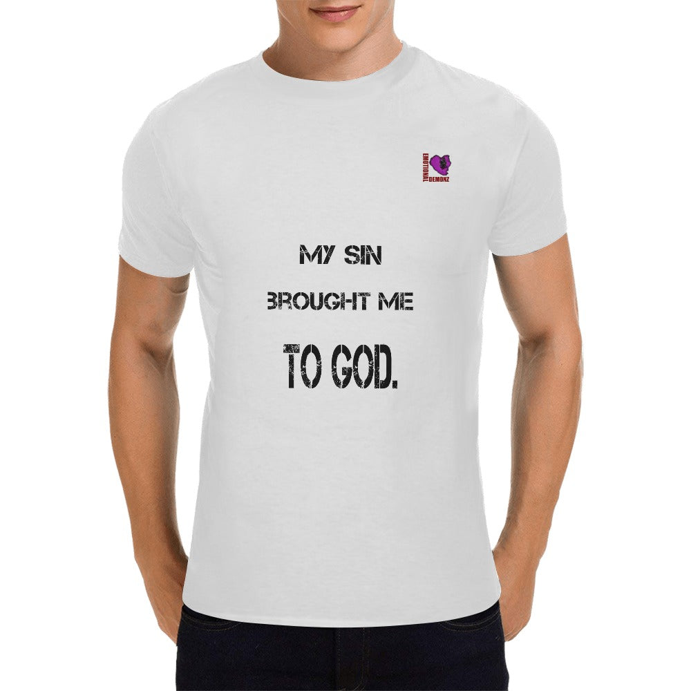 My sin brought me to GOD-White Men's T-shirt(USA Size)