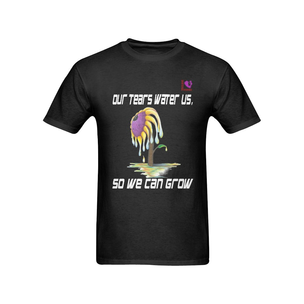 Our Tears Water Us So We Can Grow-Black Men's T-shirt(USA Size)