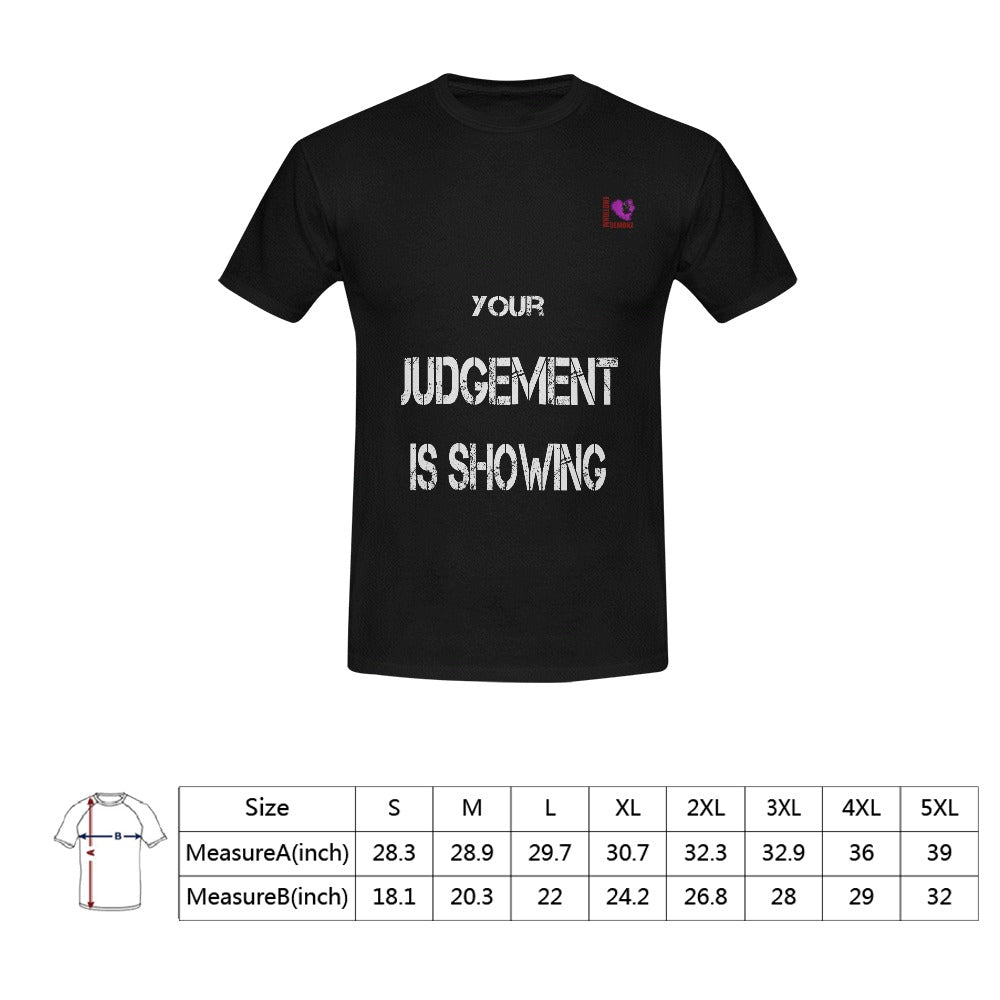 Your Judgement is showing-Black Men's T-shirt(USA Size)