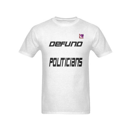 Defund Politicians Men's T-shirt(USA Size)