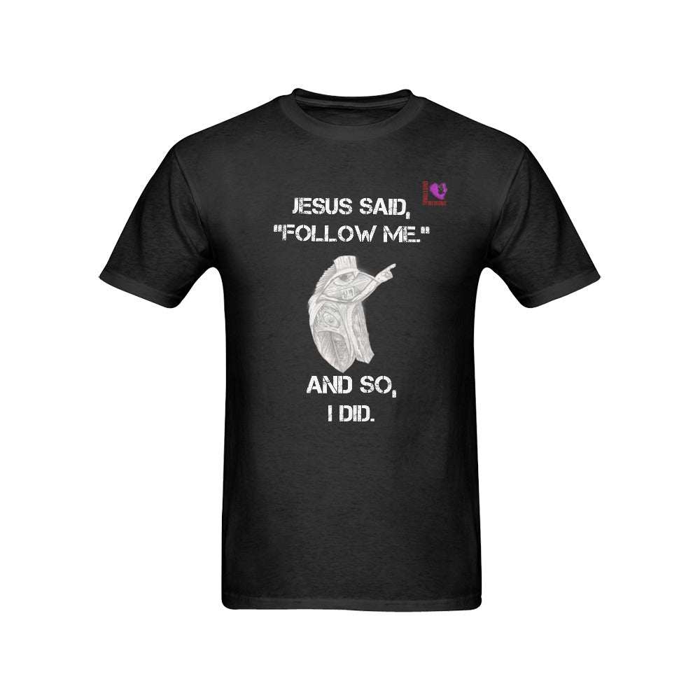 JESUS said, "Follow me."-Black Men's T-shirt(USA Size)