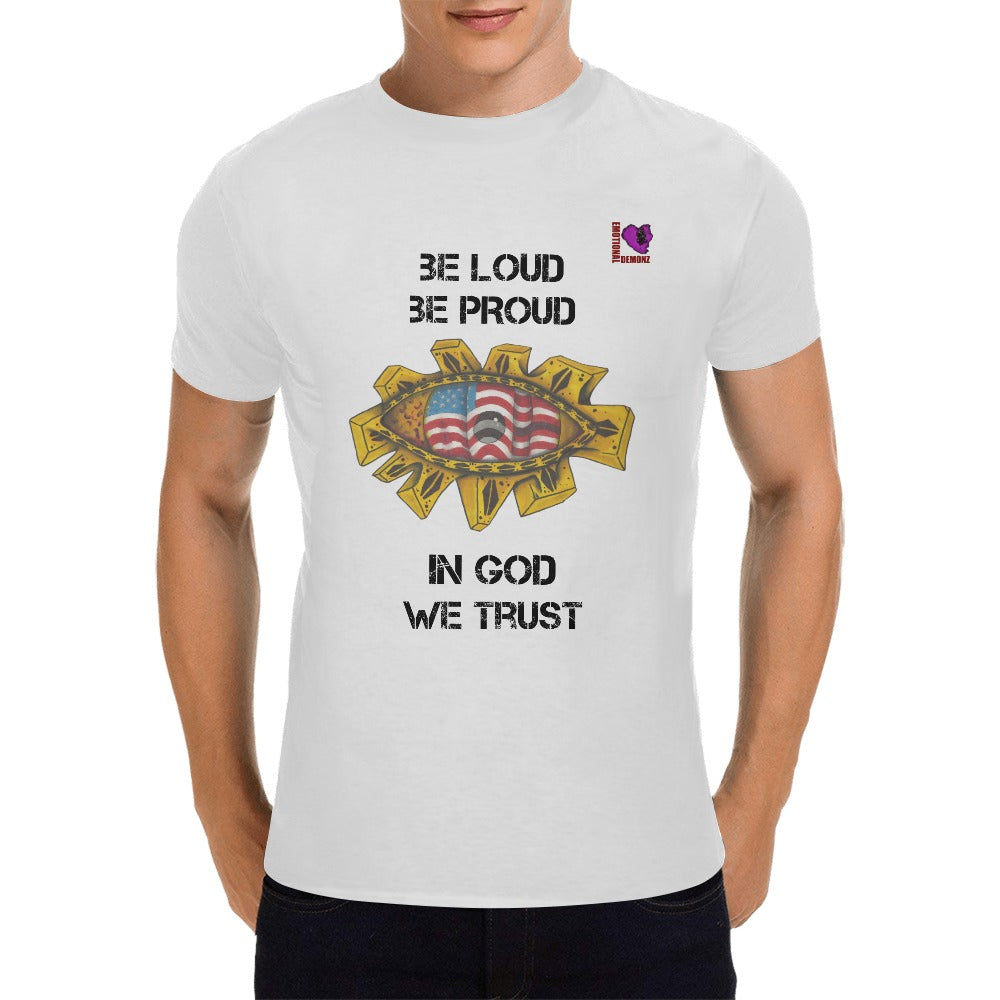 BE Loud Be Proud-White Men's T-shirt(USA Size)