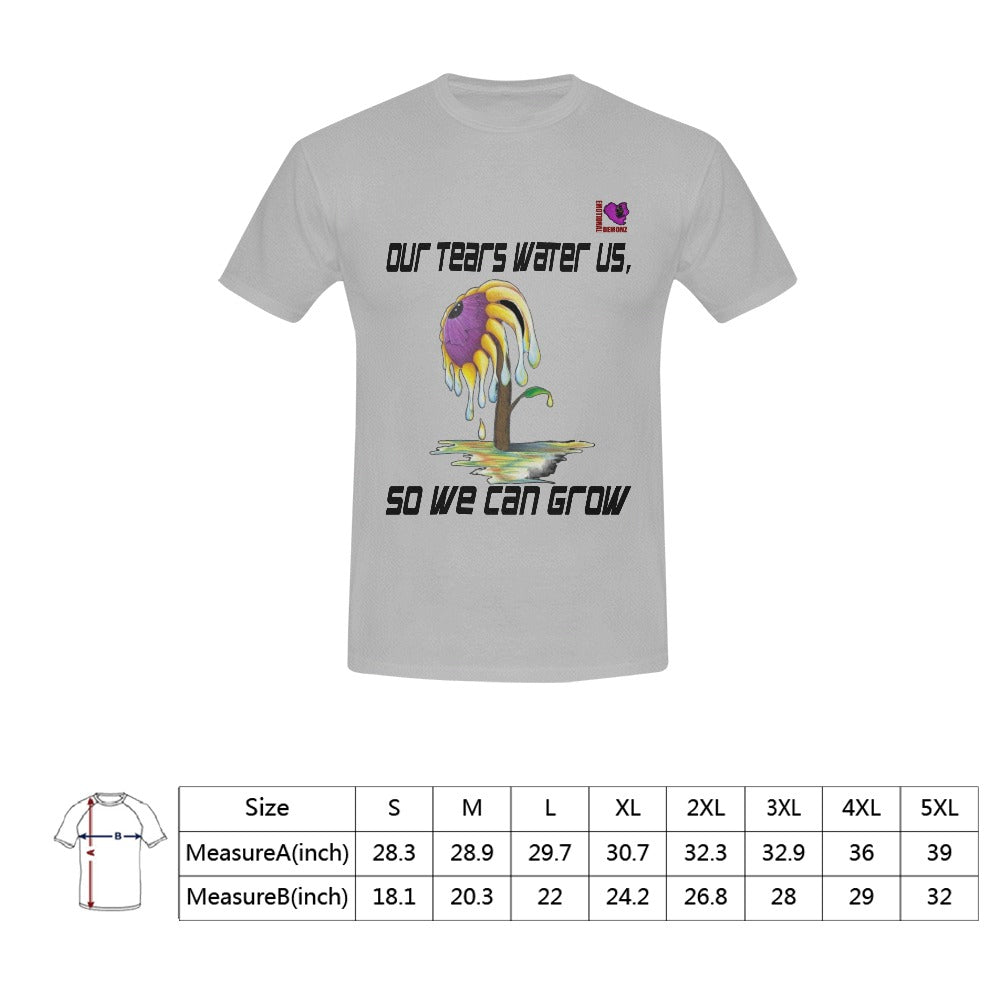 Our Tears Water Us So We Can Grow-Gray Men's T-shirt(USA Size)