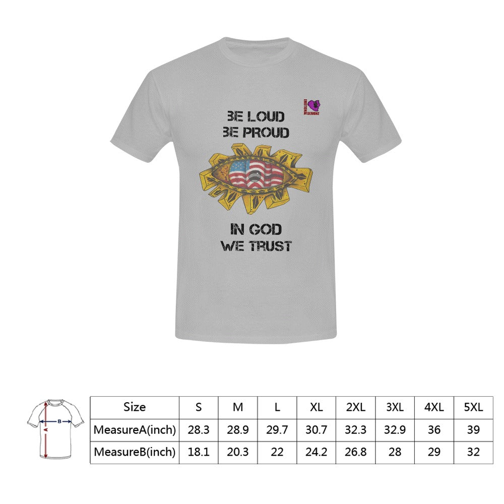 BE Loud Be Proud-Gray Men's T-shirt(USA Size)