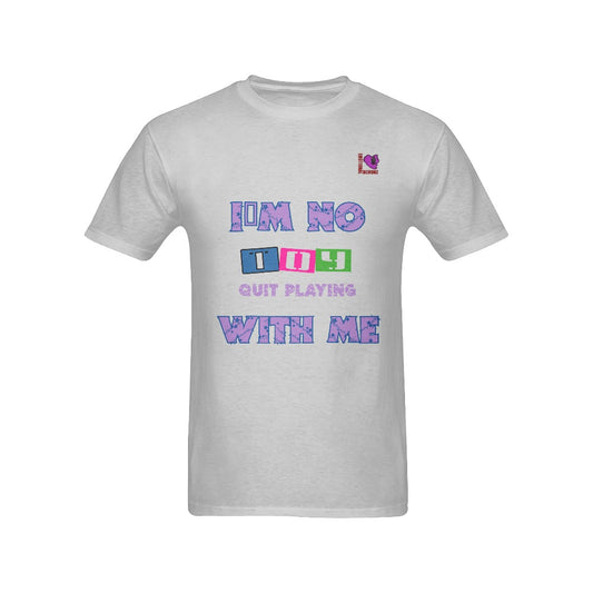 IM NO TOY-GRAY Men's T-shirt(USA Size)
