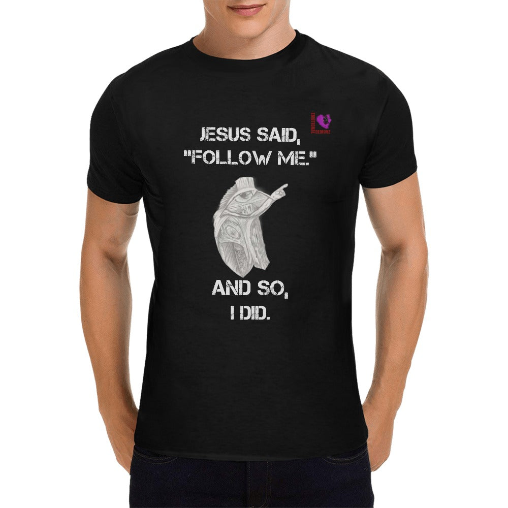 JESUS said, "Follow me."-Black Men's T-shirt(USA Size)