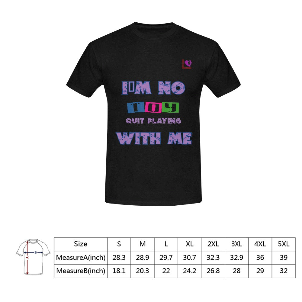 IM NO TOY-Black Men's T-shirt(USA Size)