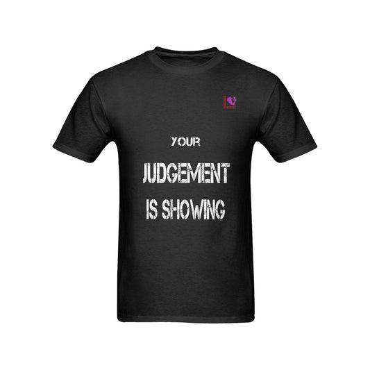 Your Judgement is showing-Black Men's T-shirt(USA Size)